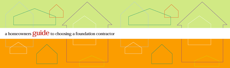 A Homeowners Guide to Choosing a Foundation Contractor